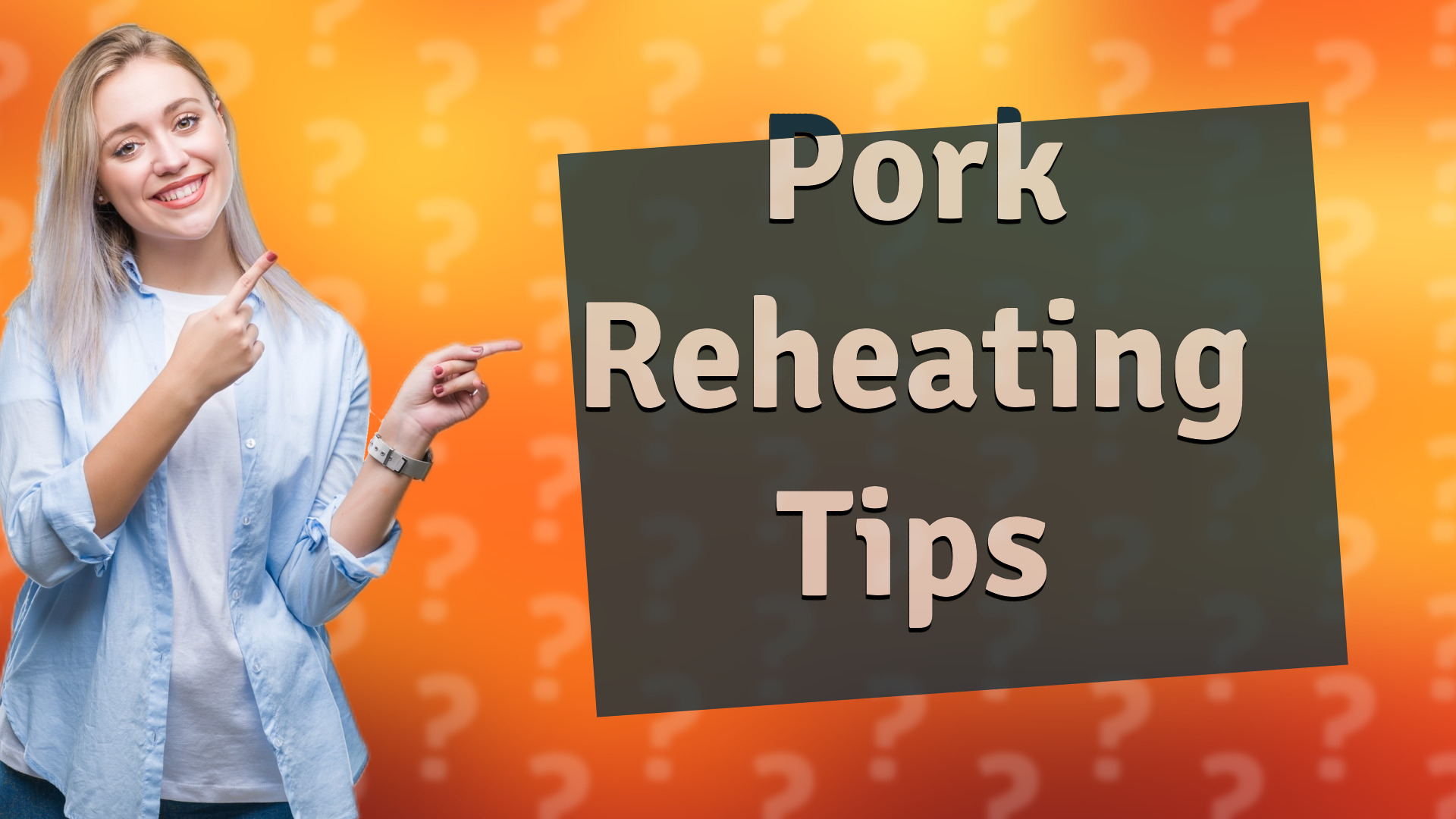 Pork Reheating Tips