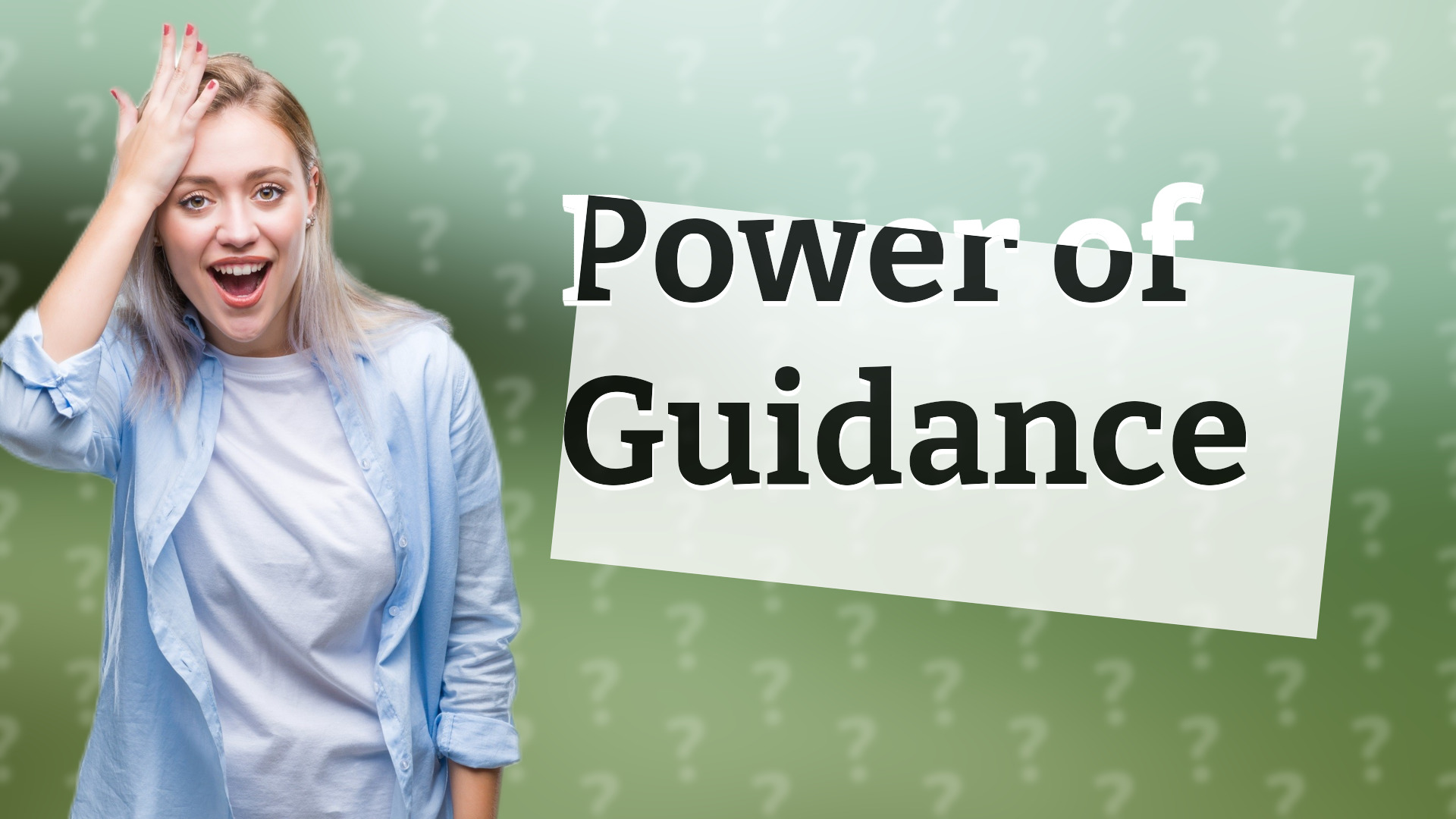 Power of Guidance