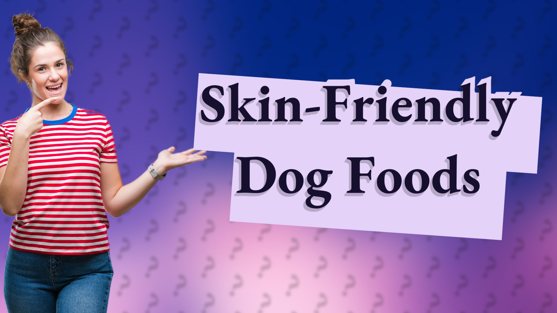 Skin-Friendly Dog Foods