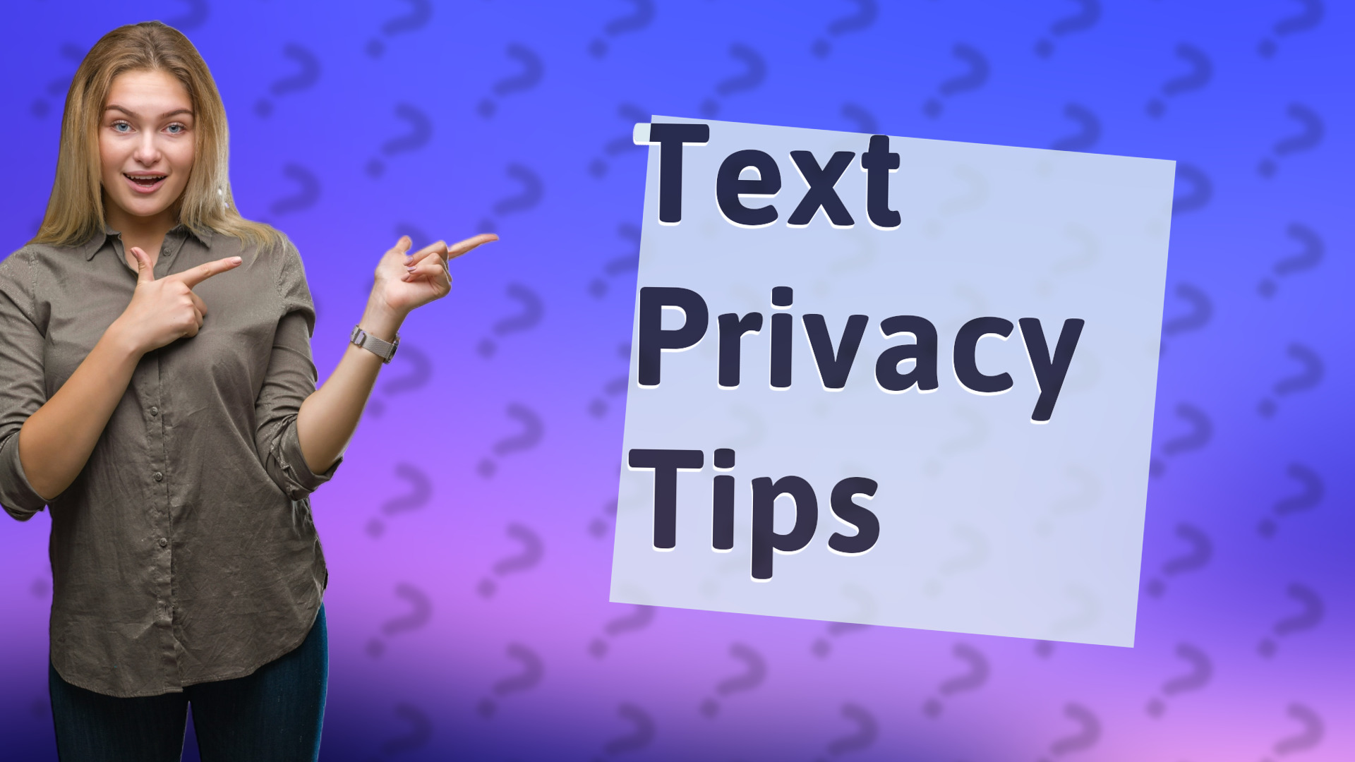 Text Privacy Tips