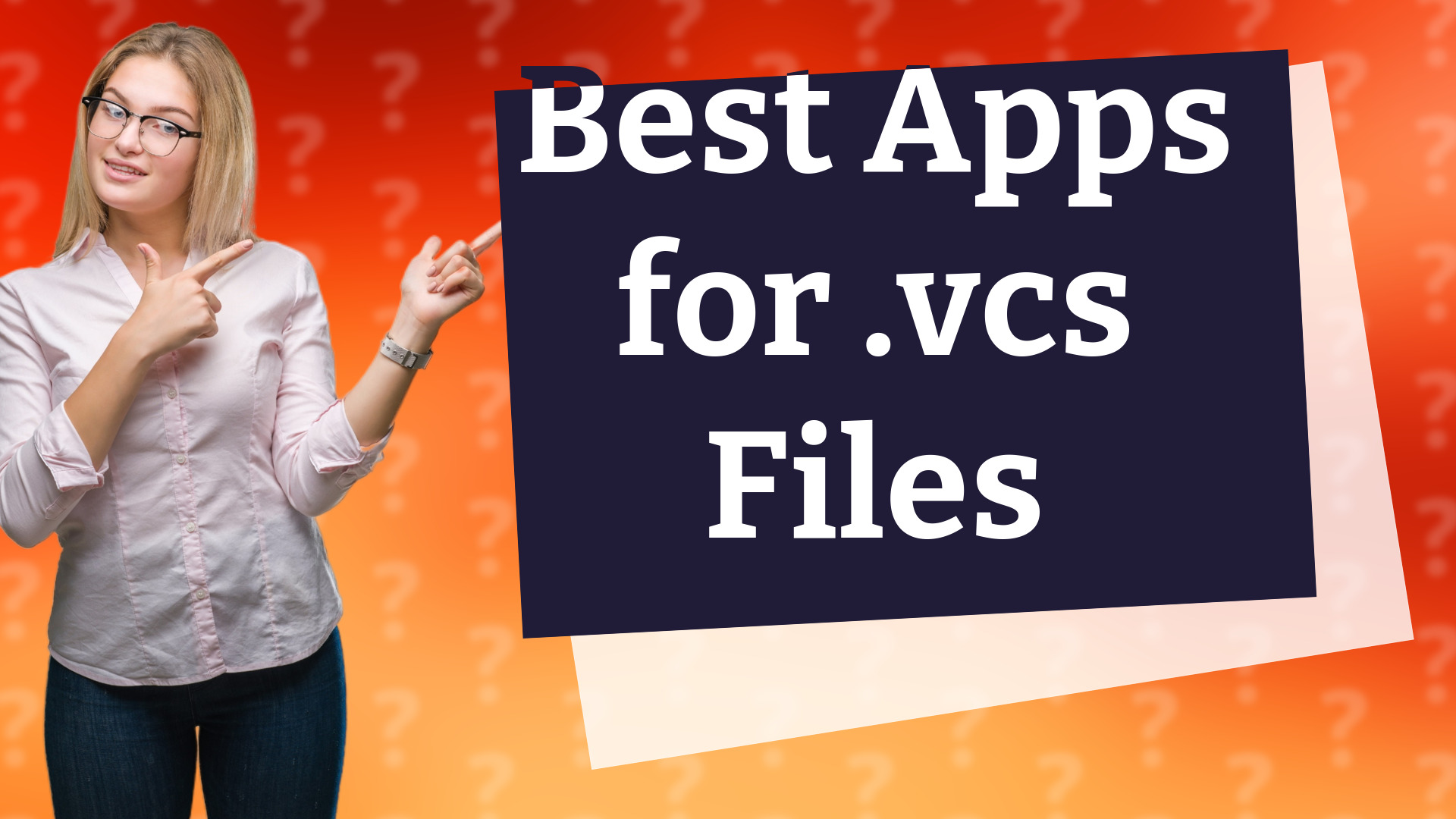 Best Apps for .vcs Files