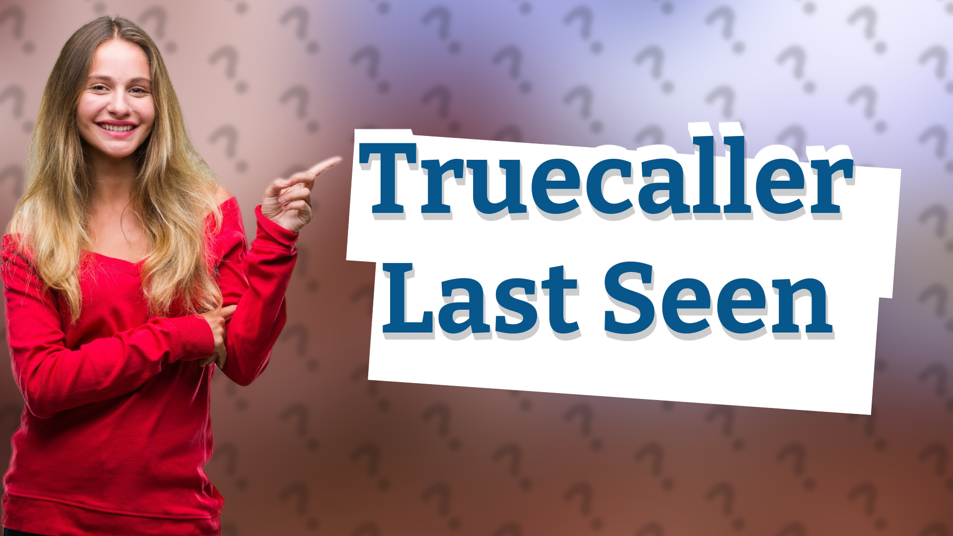 Truecaller Last Seen