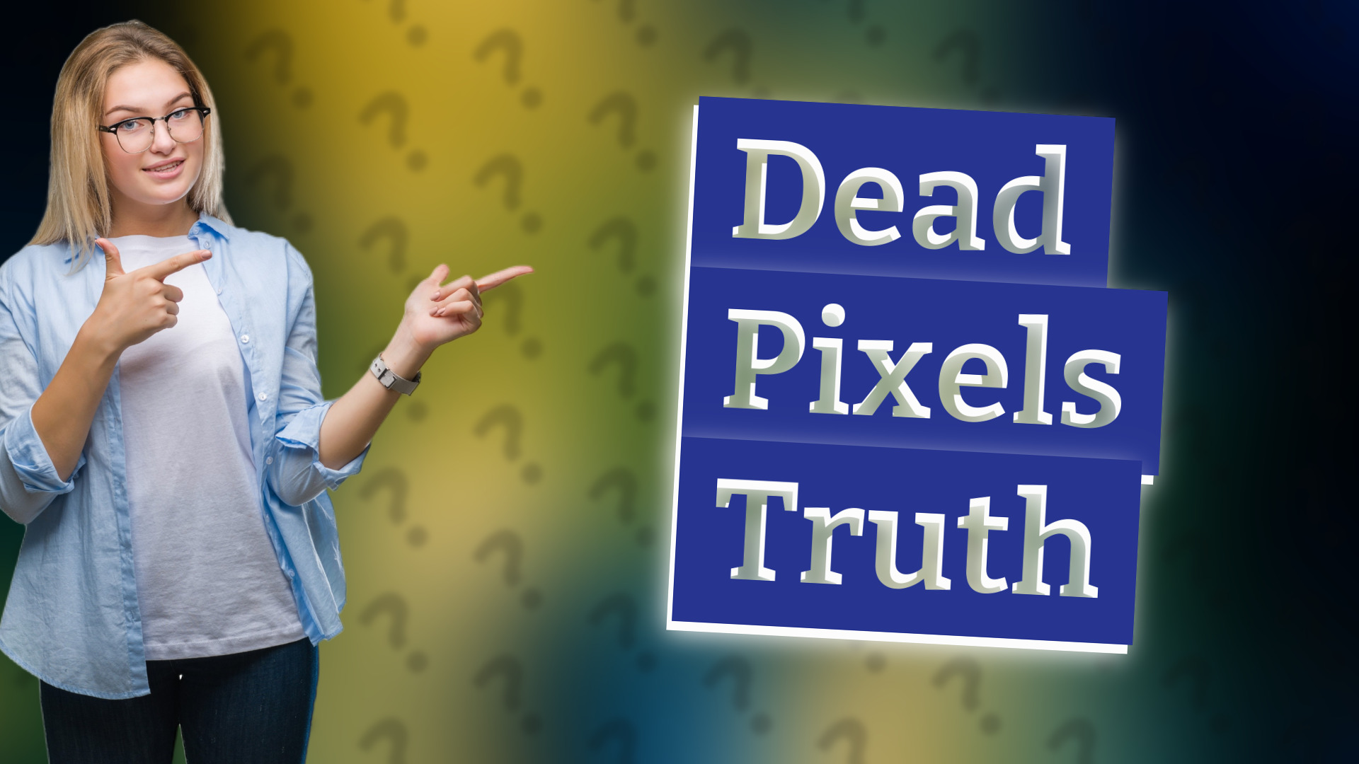 Dead Pixels Truth