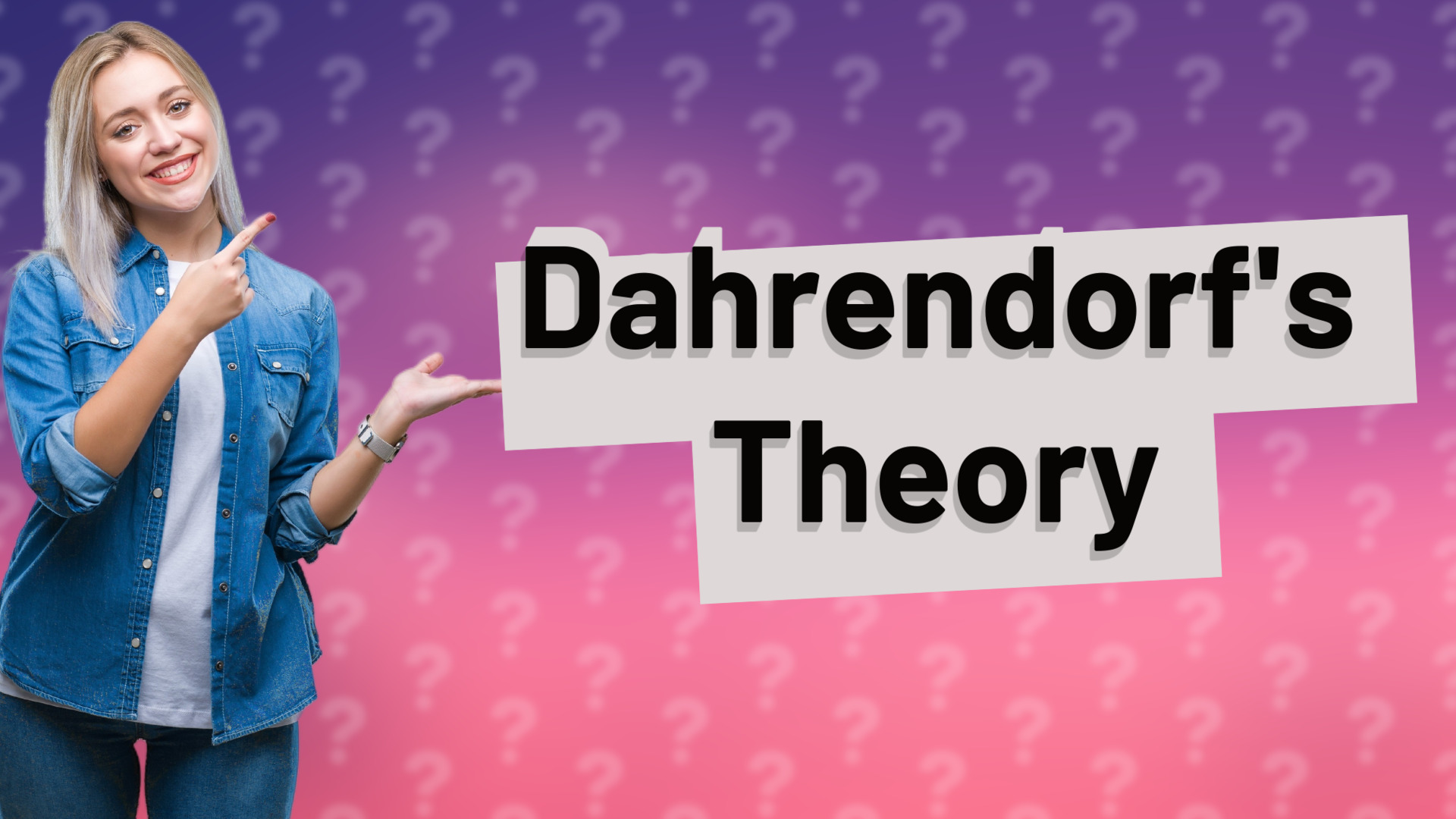 Dahrendorf's Theory