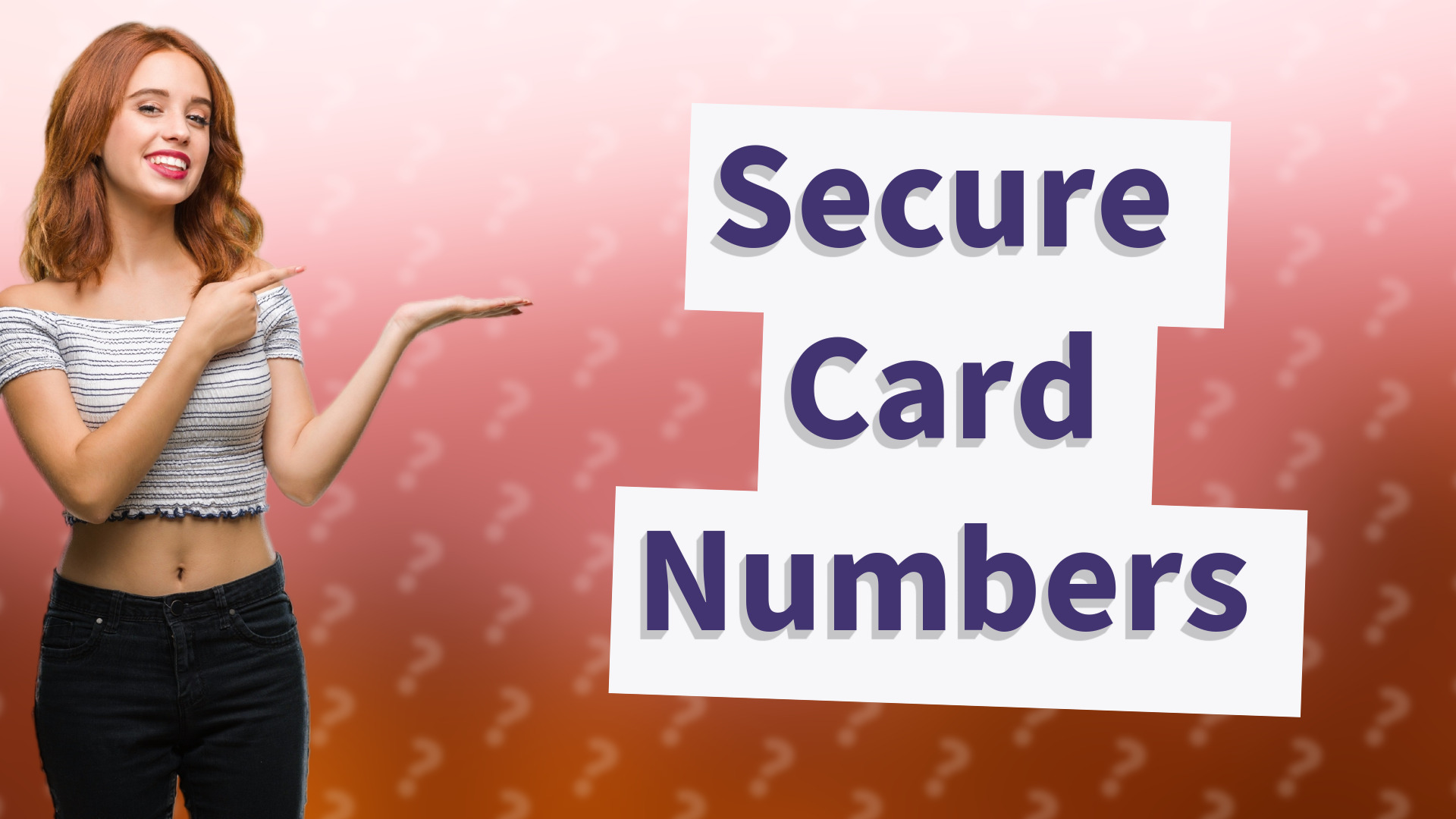 Secure Card Numbers