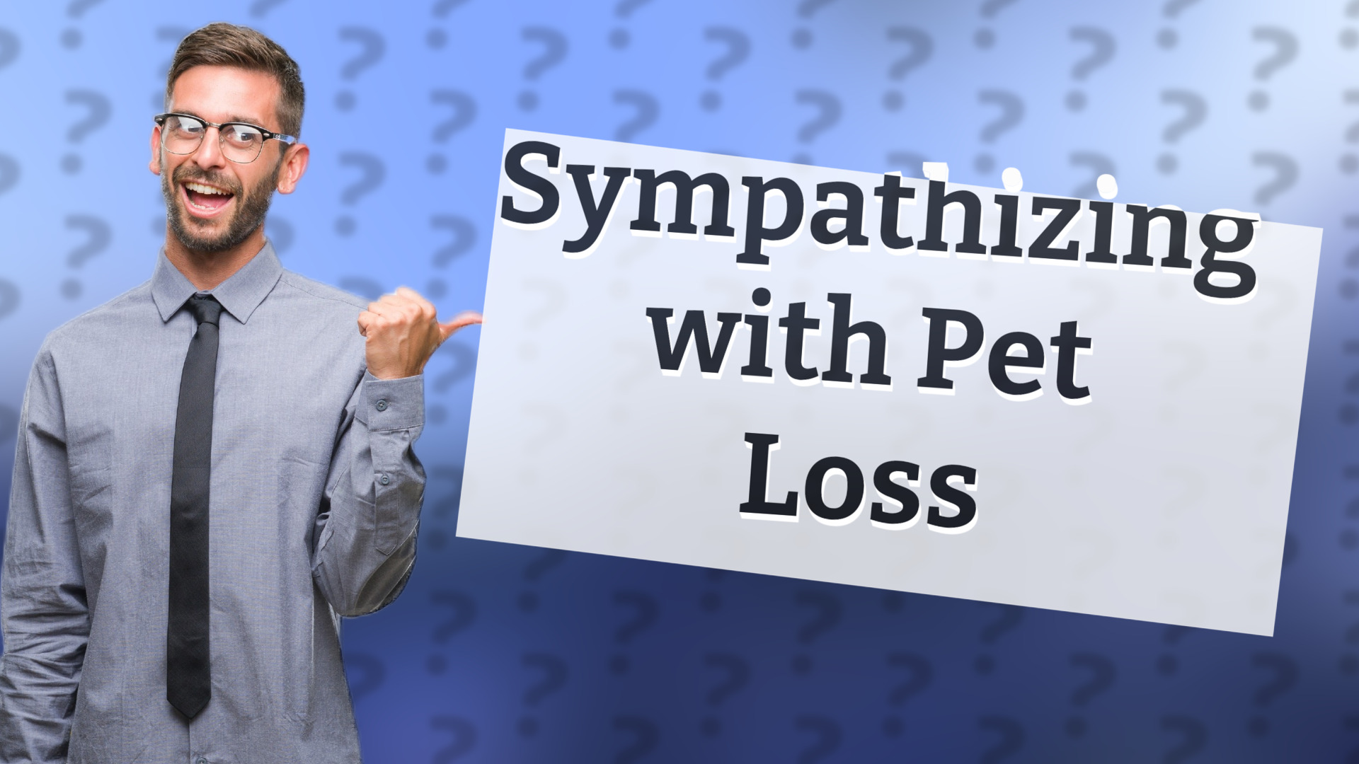 Sympathizing with Pet Loss