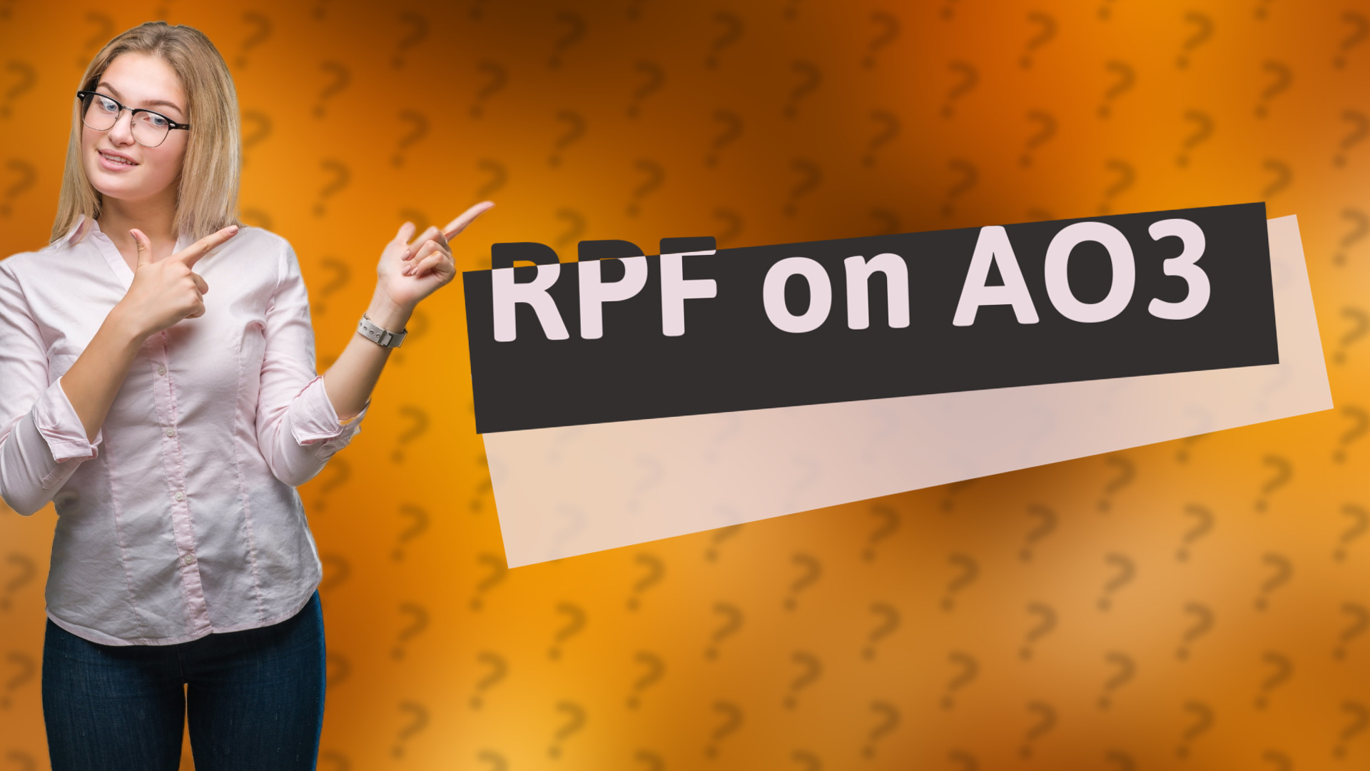 RPF on AO3
