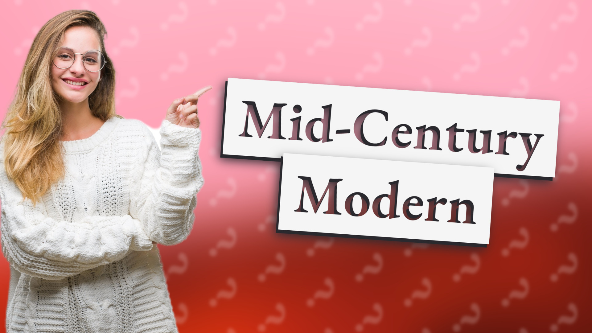 Mid-Century Modern