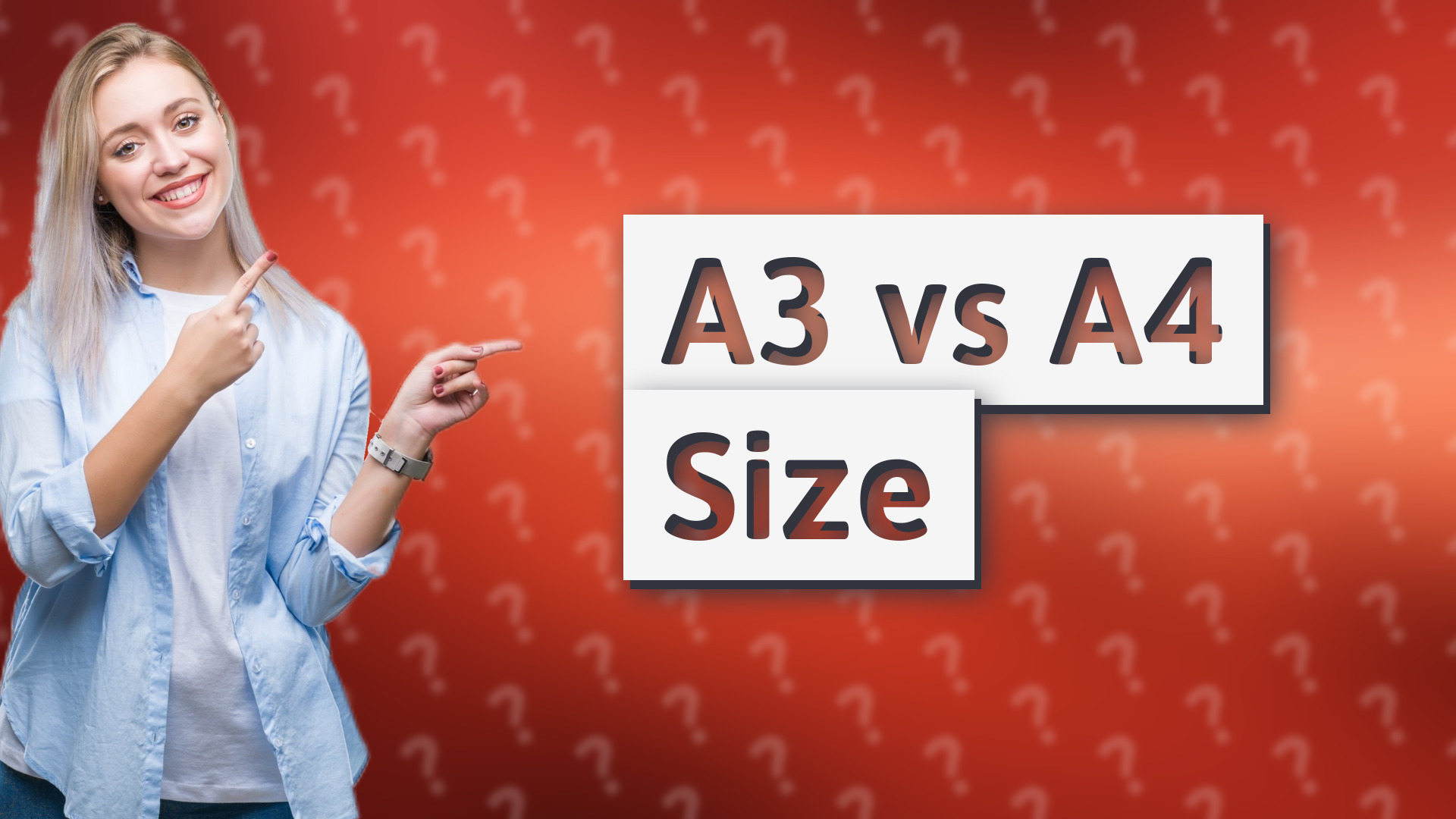 A3 vs A4 Size