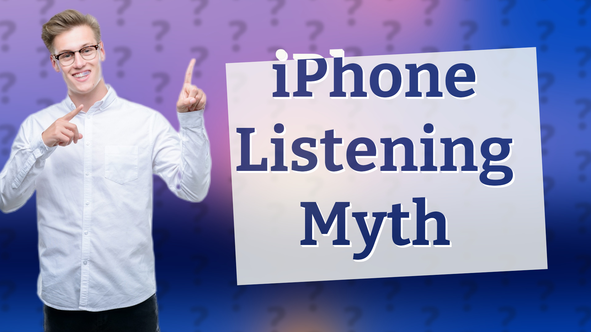 iPhone Listening Myth