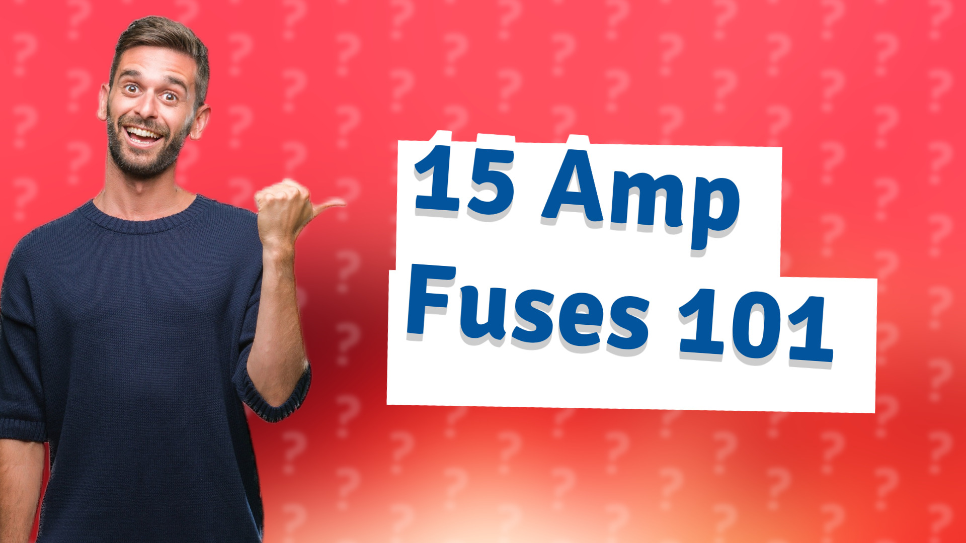 15 Amp Fuses 101