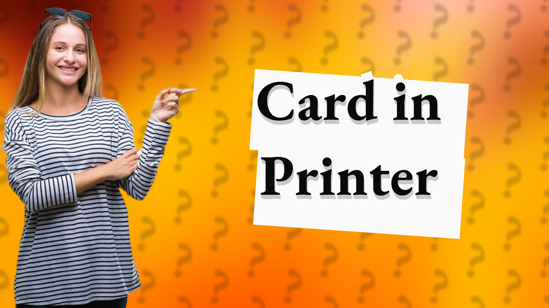 Card in Printer