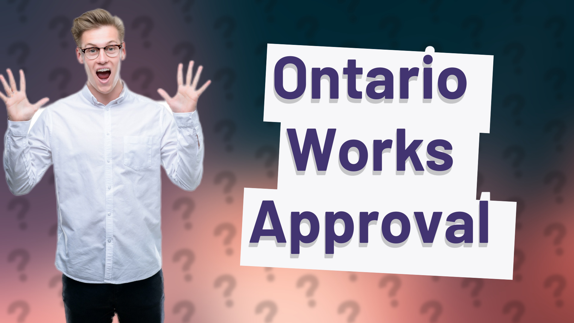 Ontario Works Approval