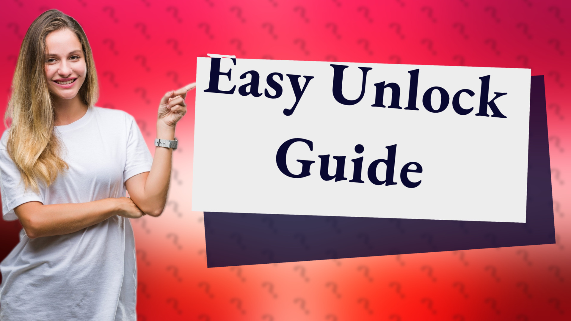 Easy Unlock Guide