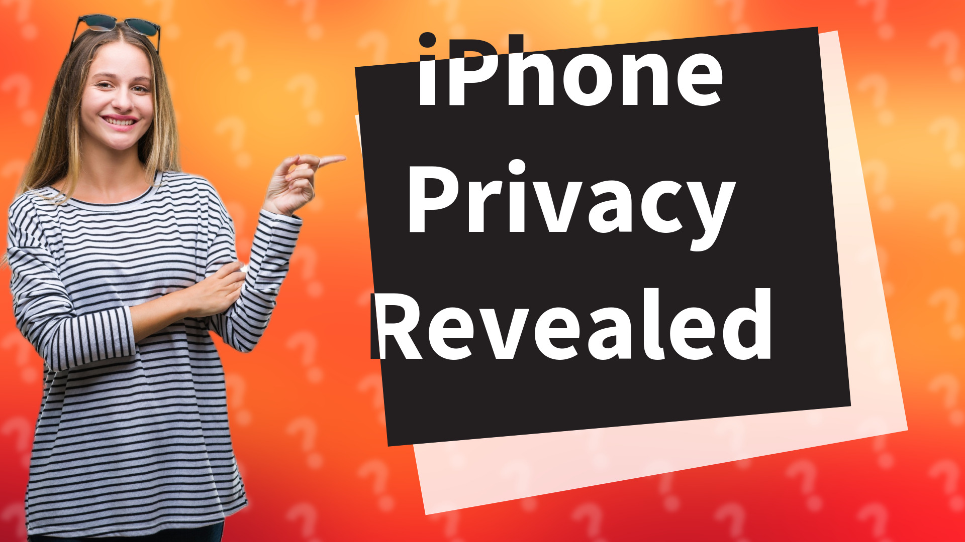iPhone Privacy Revealed