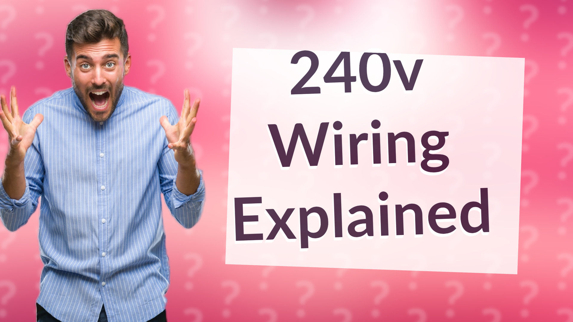 240v Wiring Explained
