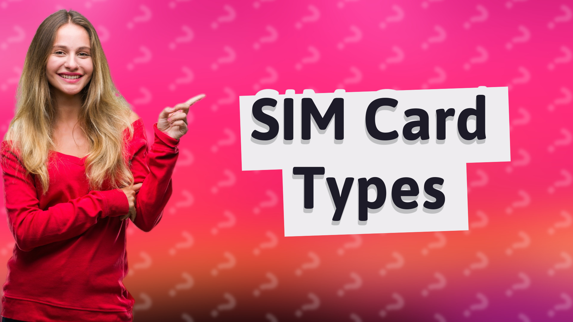 SIM Card Types