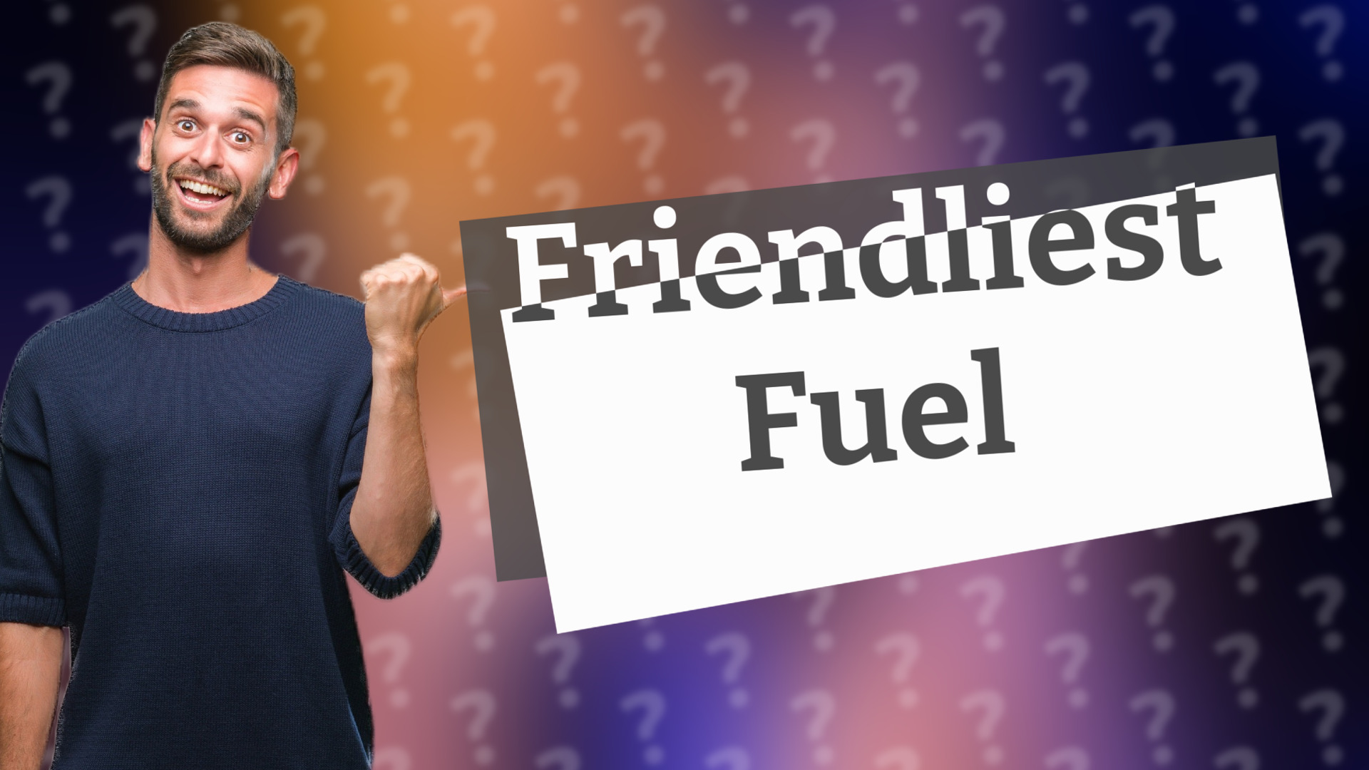 Friendliest Fuel