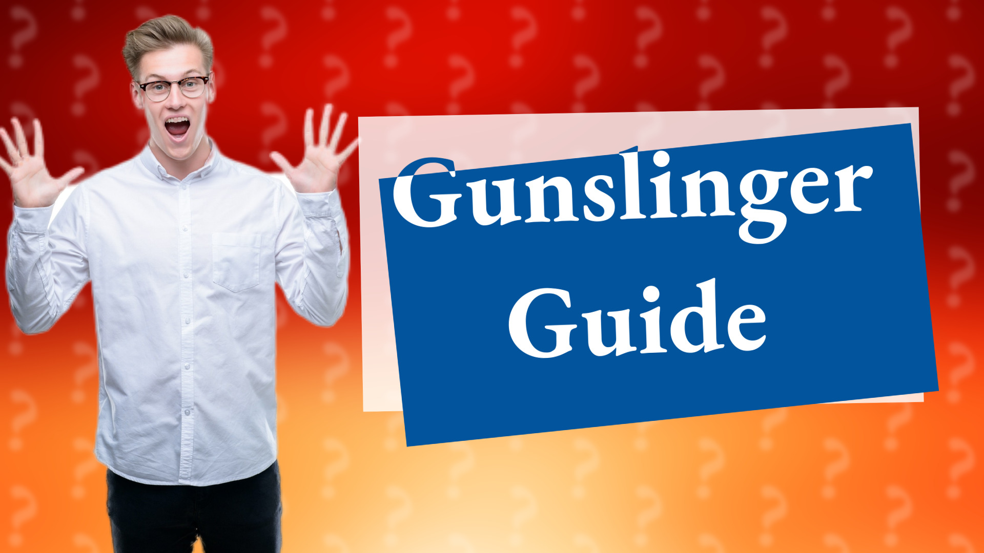 Gunslinger Guide