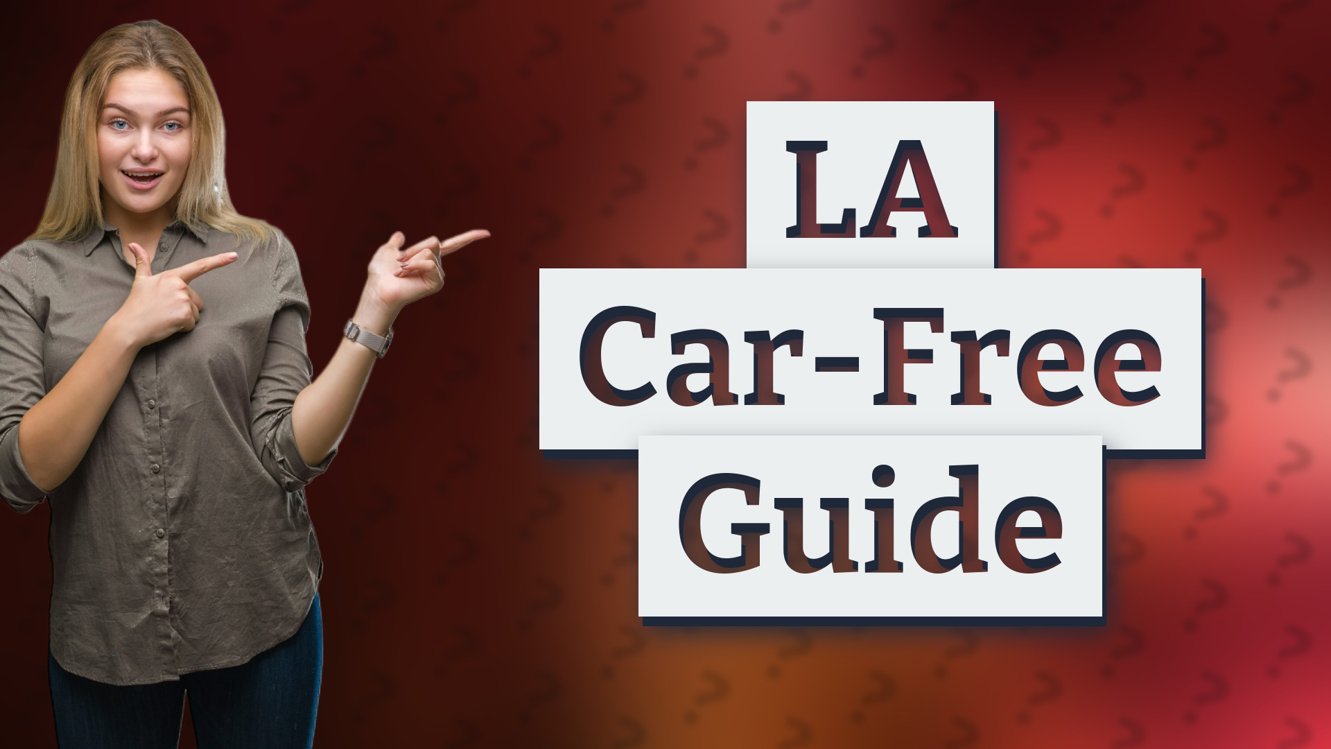 LA Car-Free Guide