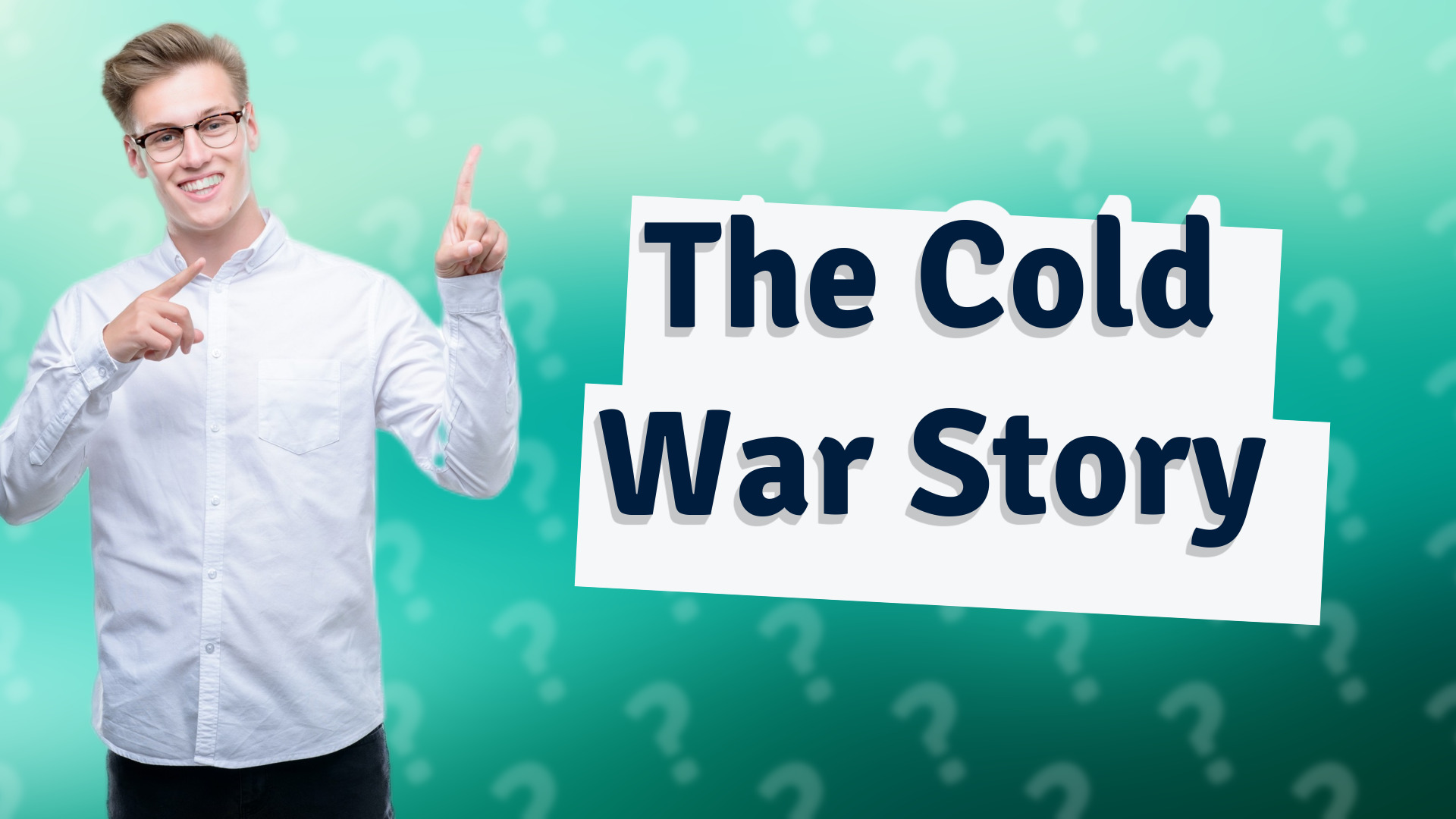 The Cold War Story