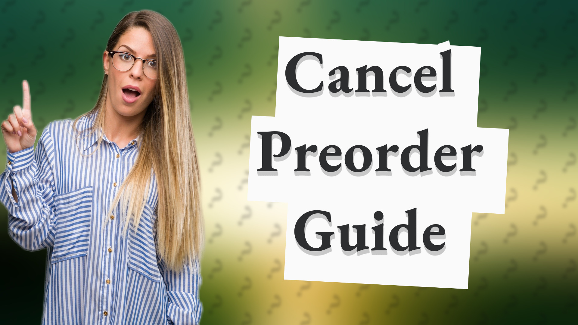 Cancel Preorder Guide