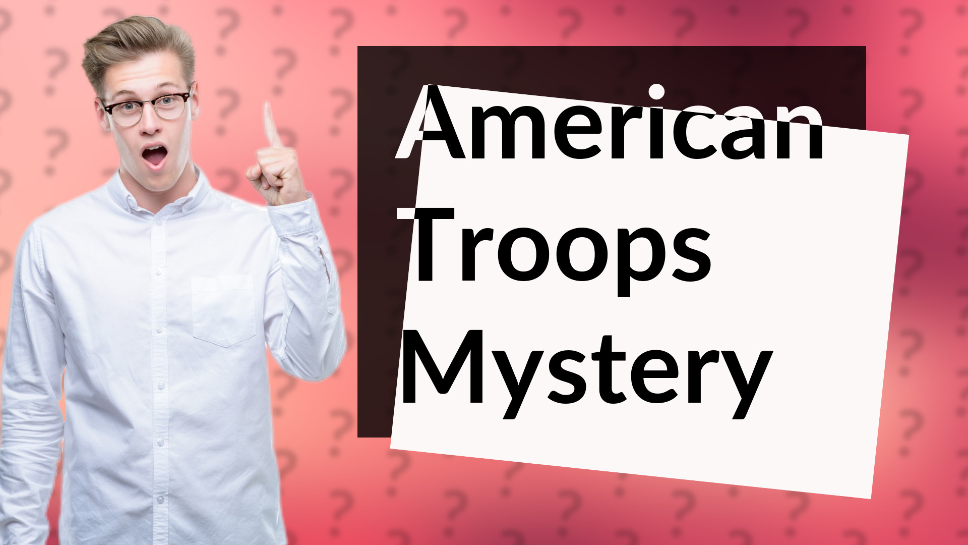 American Troops Mystery
