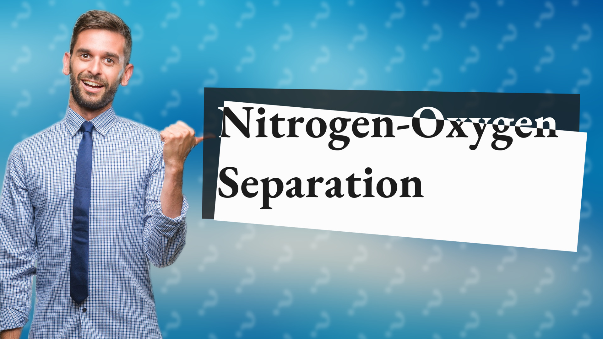 Nitrogen-Oxygen Separation