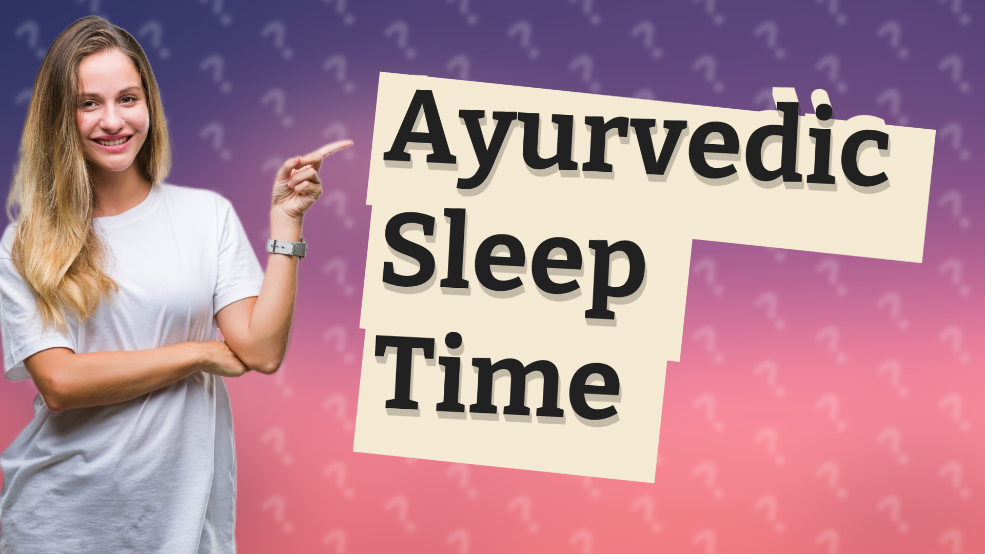 Ayurvedic Sleep Time