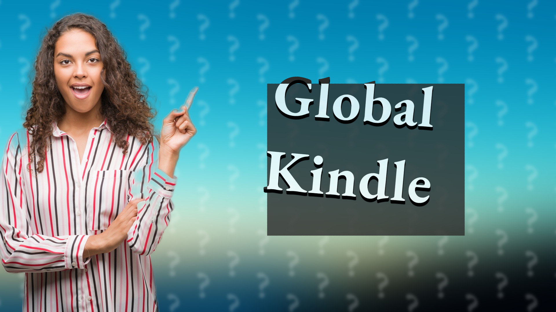 Global Kindle