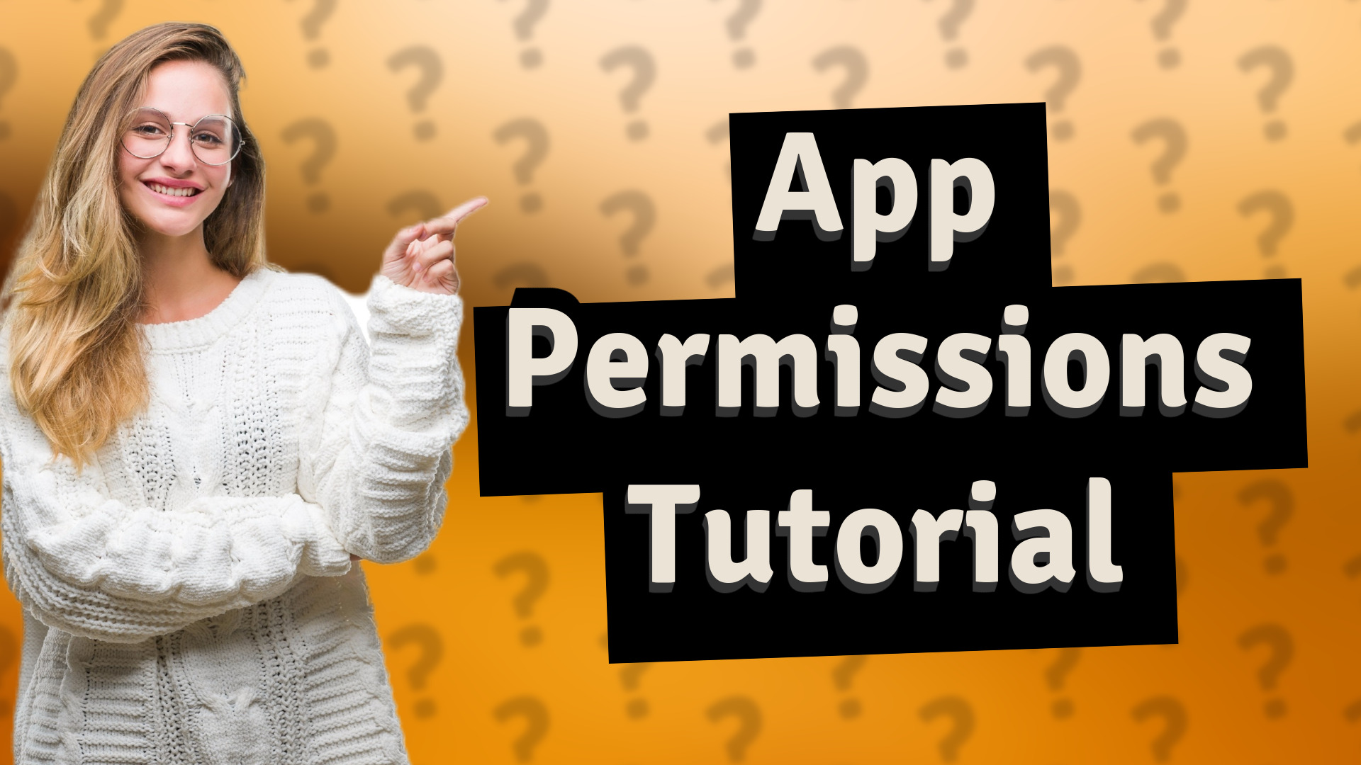 App Permissions Tutorial