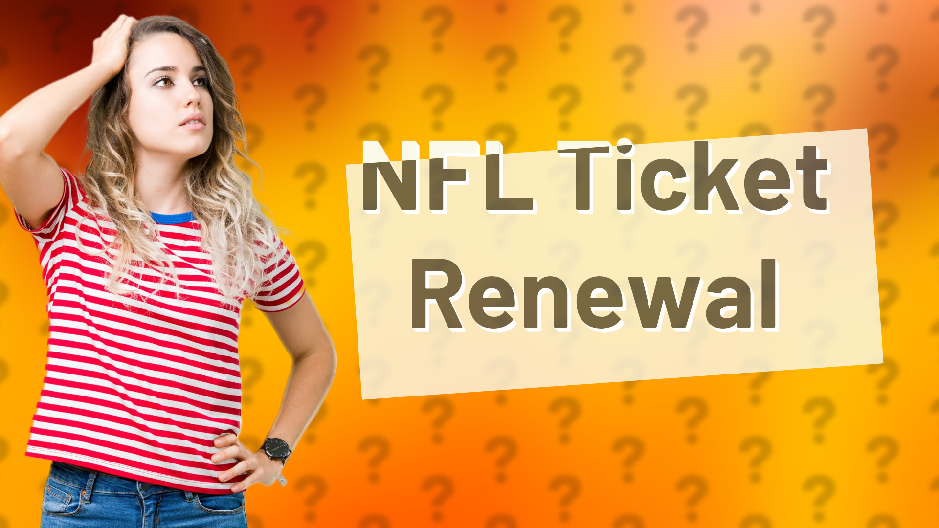 NFL Ticket Renewal