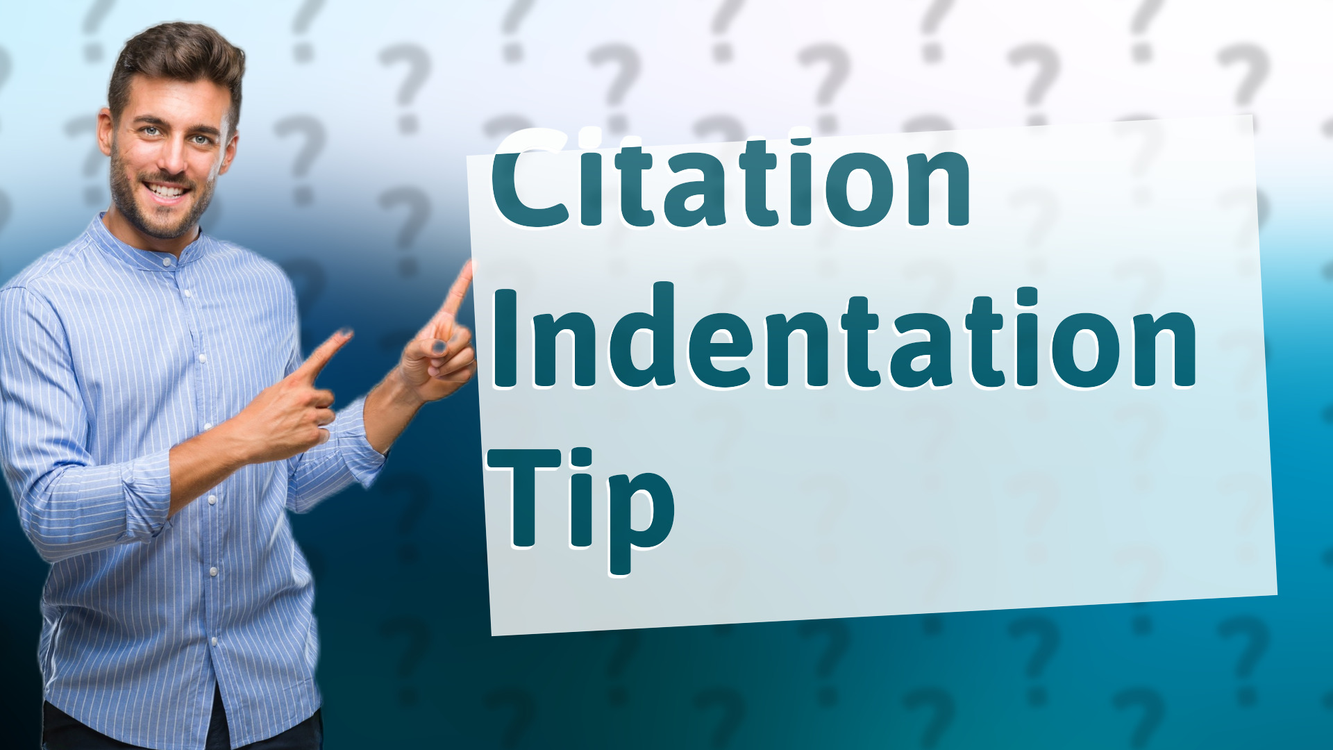 Citation Indentation Tip