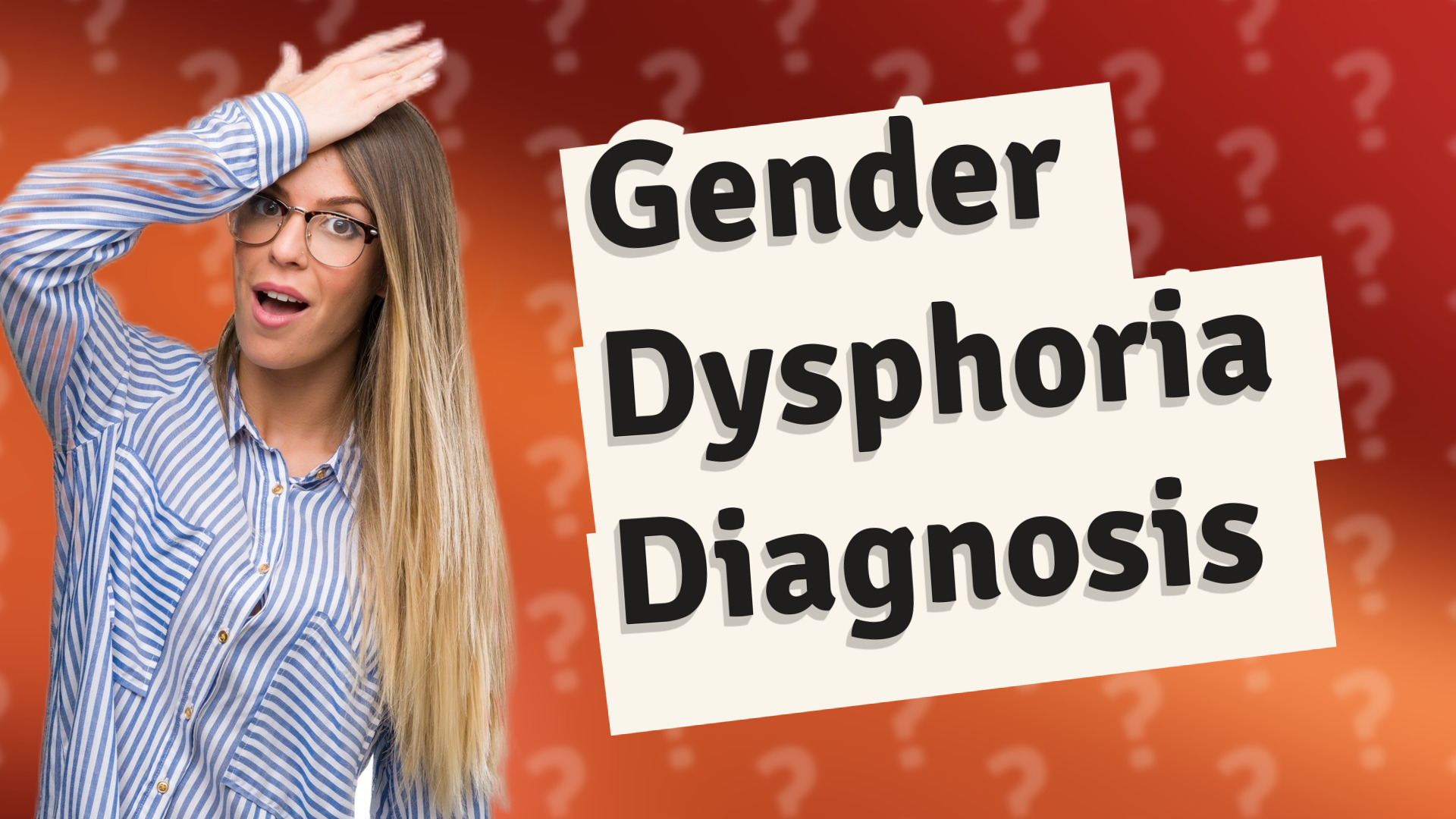 Gender Dysphoria Diagnosis