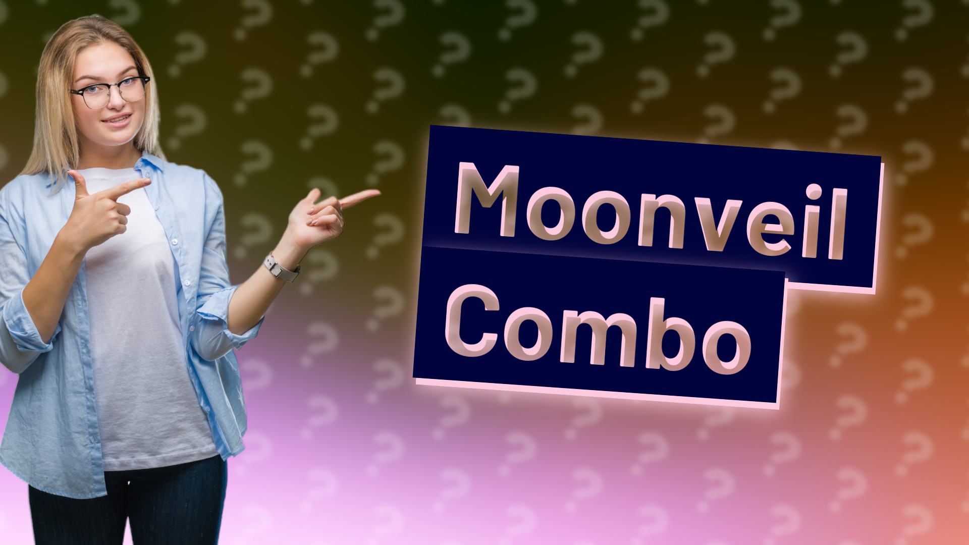 Moonveil Combo