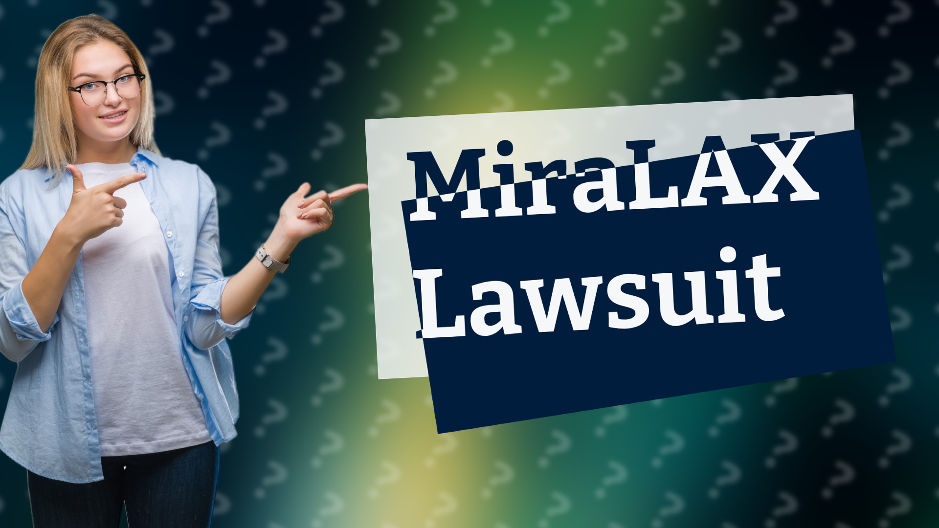 MiraLAX Lawsuit