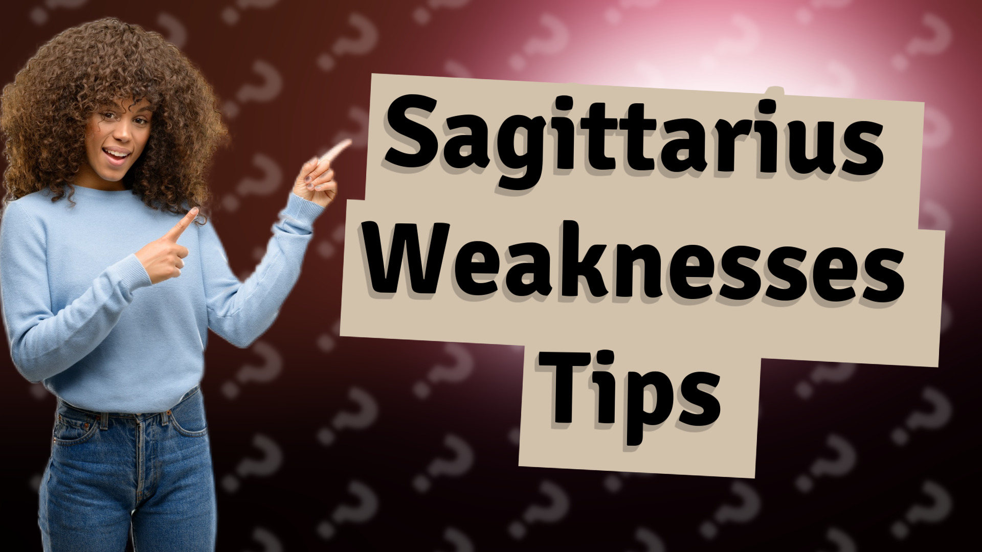 Sagittarius Weaknesses Tips