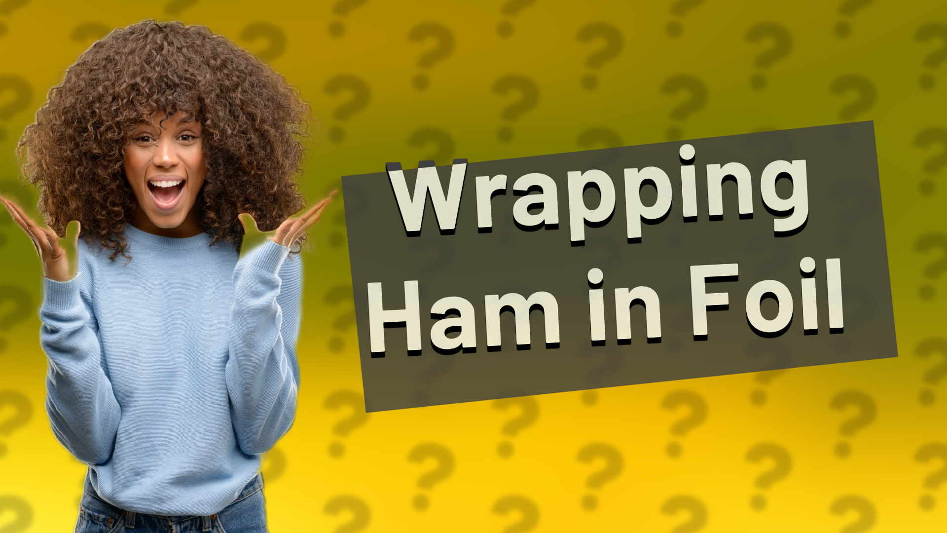 Wrapping Ham in Foil