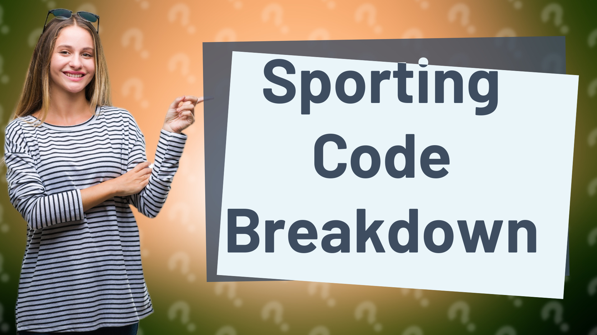 Sporting Code Breakdown