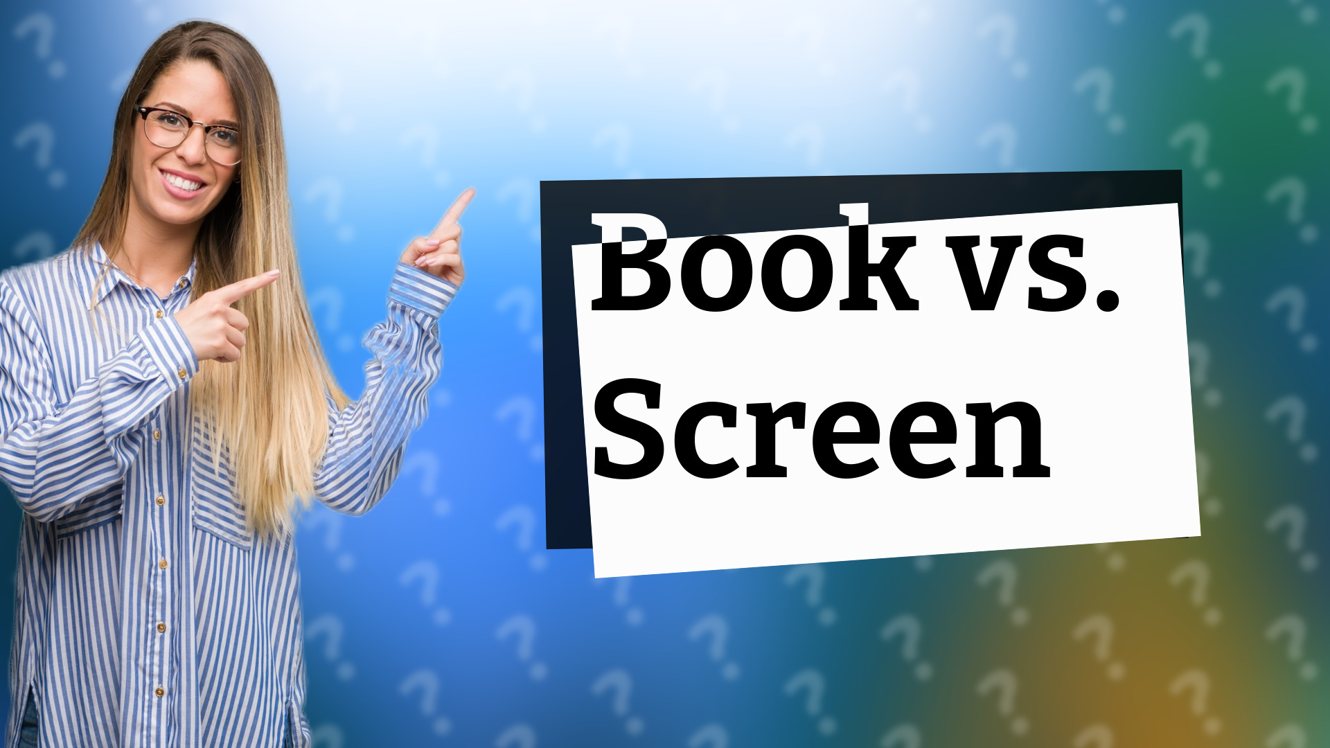 Book vs. Screen