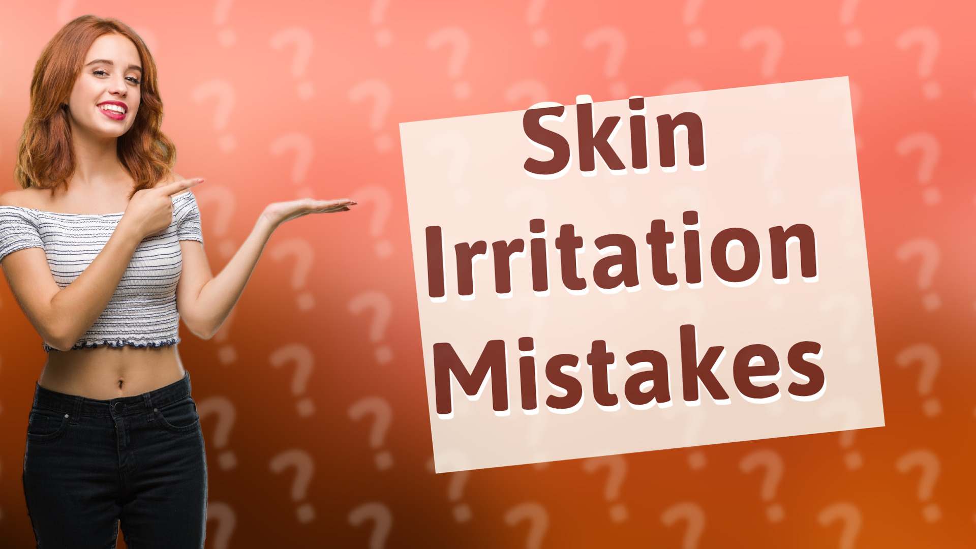 Skin Irritation Mistakes