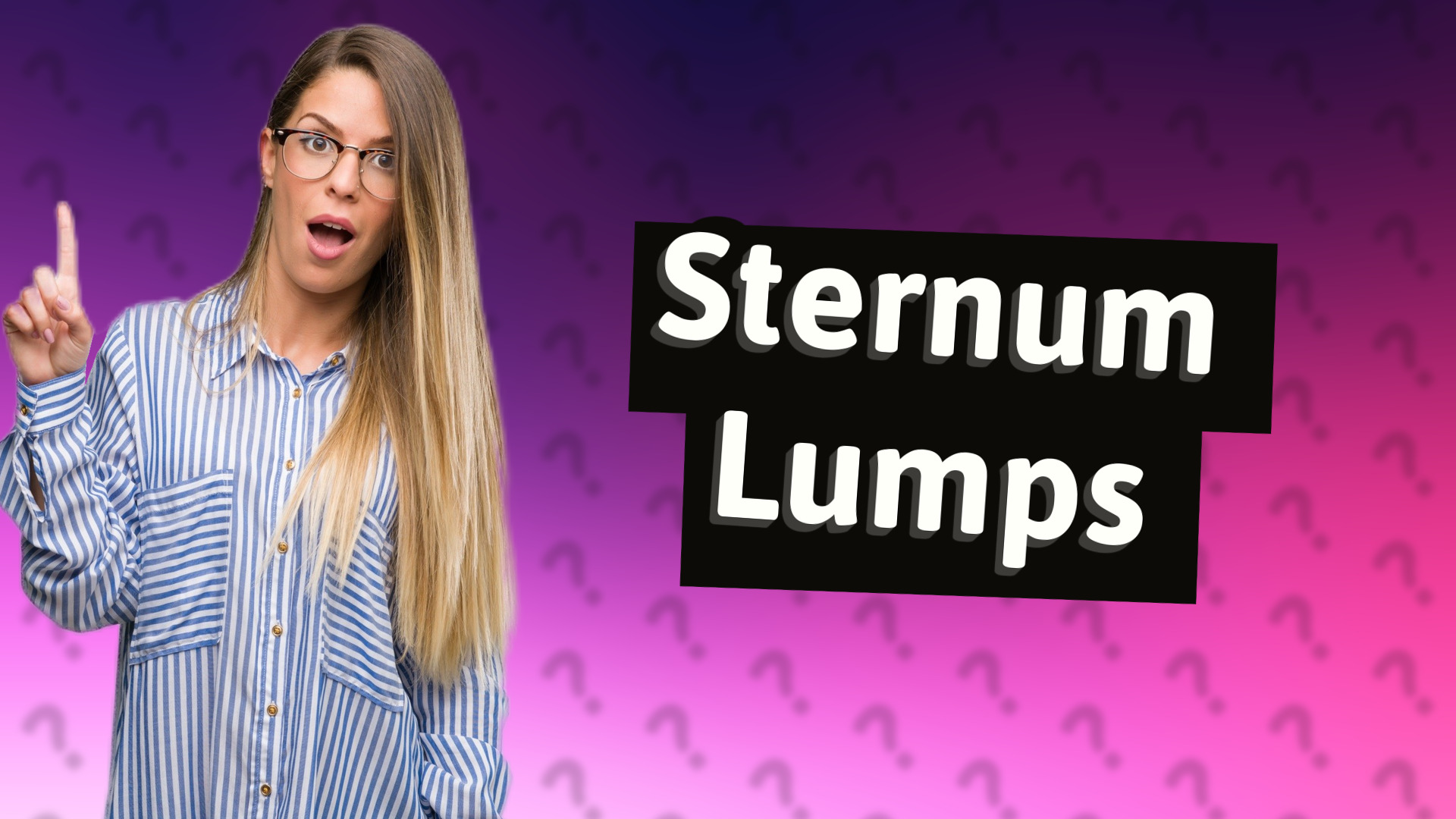 Sternum Lumps