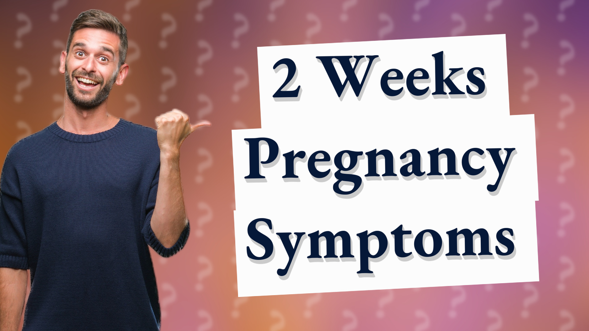 2 Weeks Pregnancy Symptoms