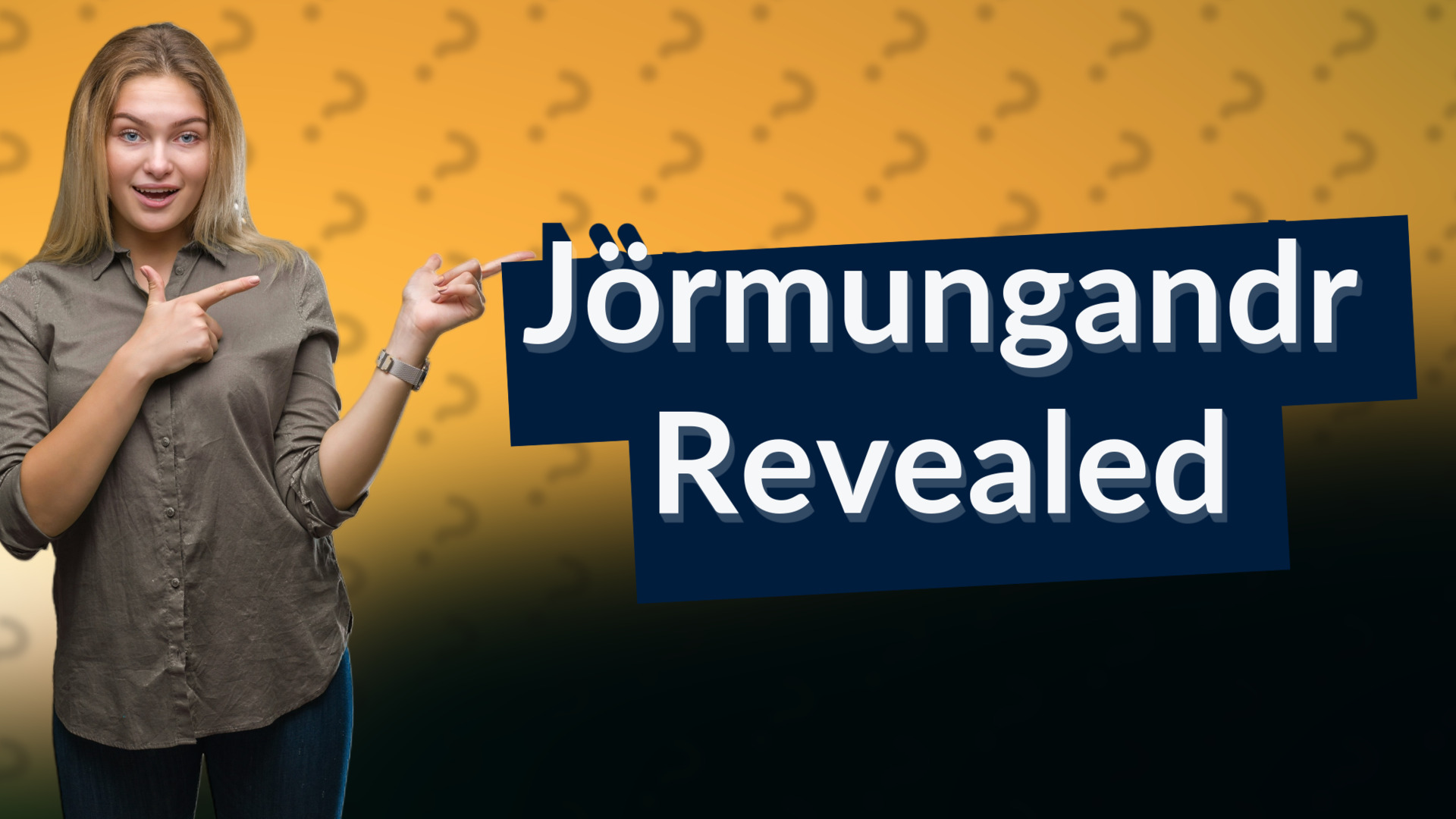 Jörmungandr Revealed