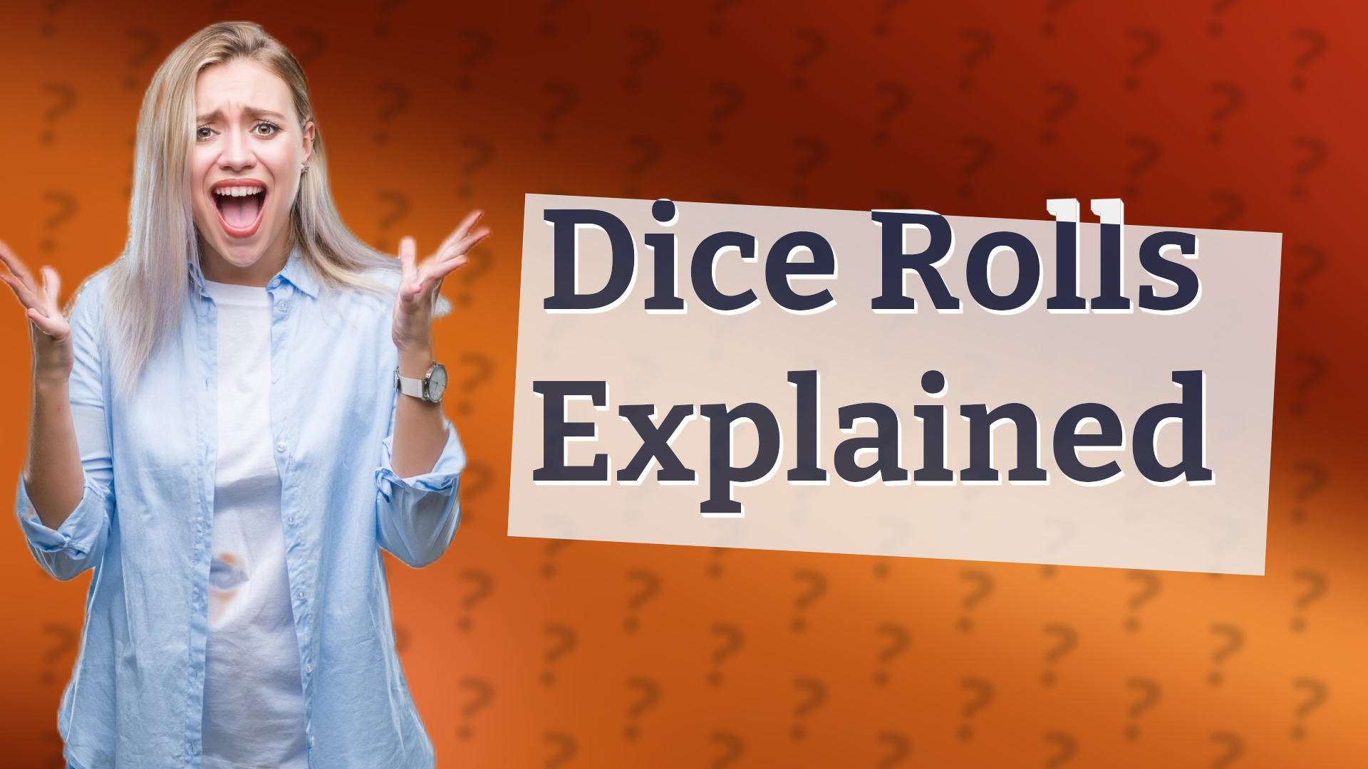 Dice Rolls Explained