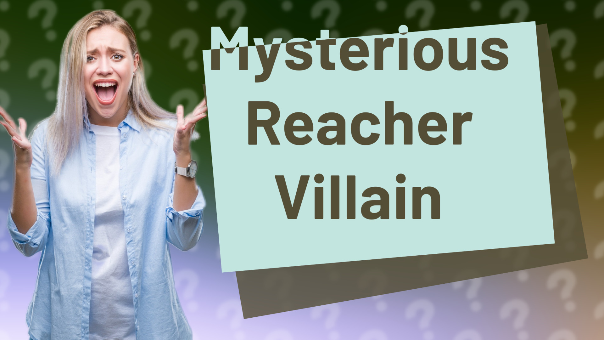 Mysterious Reacher Villain