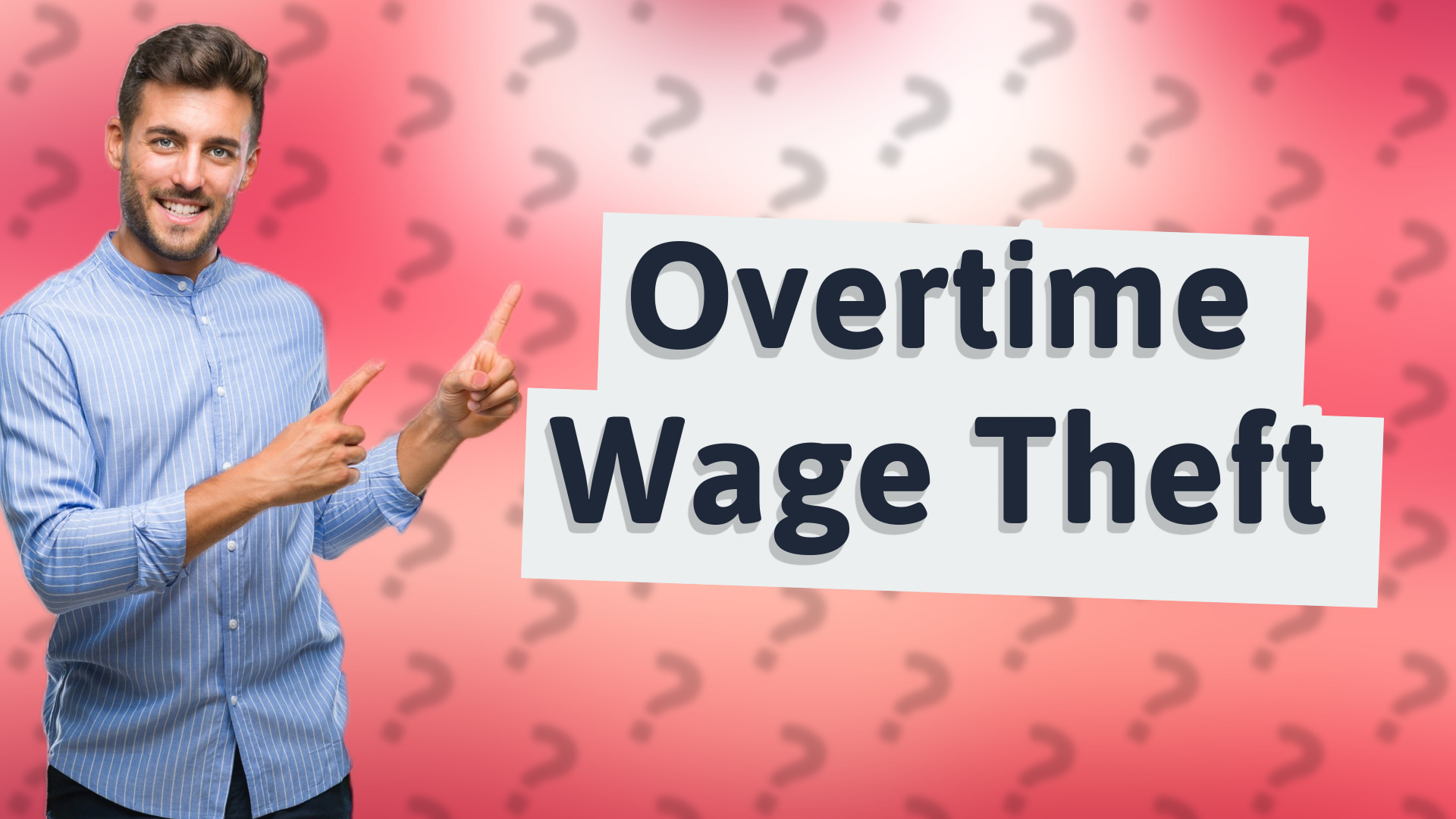 Overtime Wage Theft