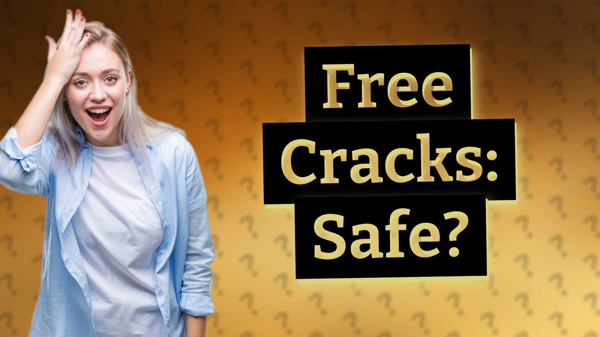 Free Cracks: Safe?