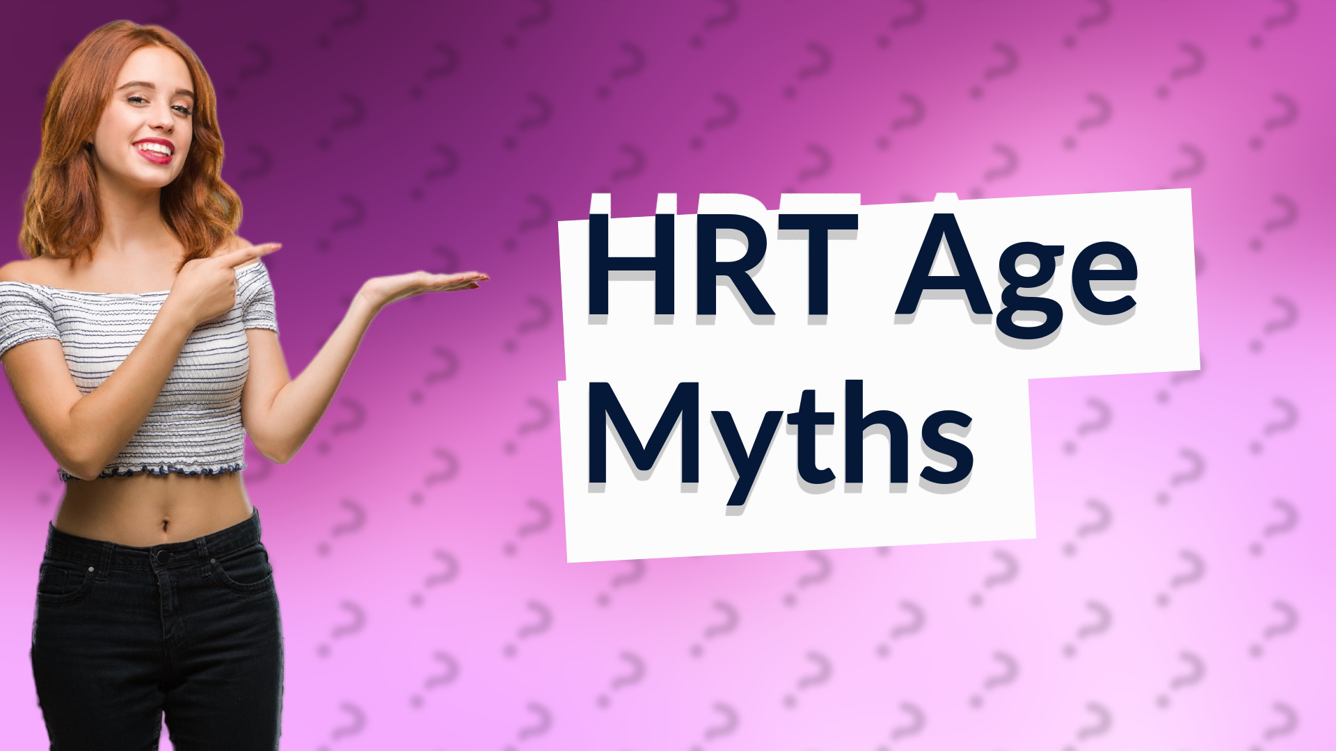 HRT Age Myths