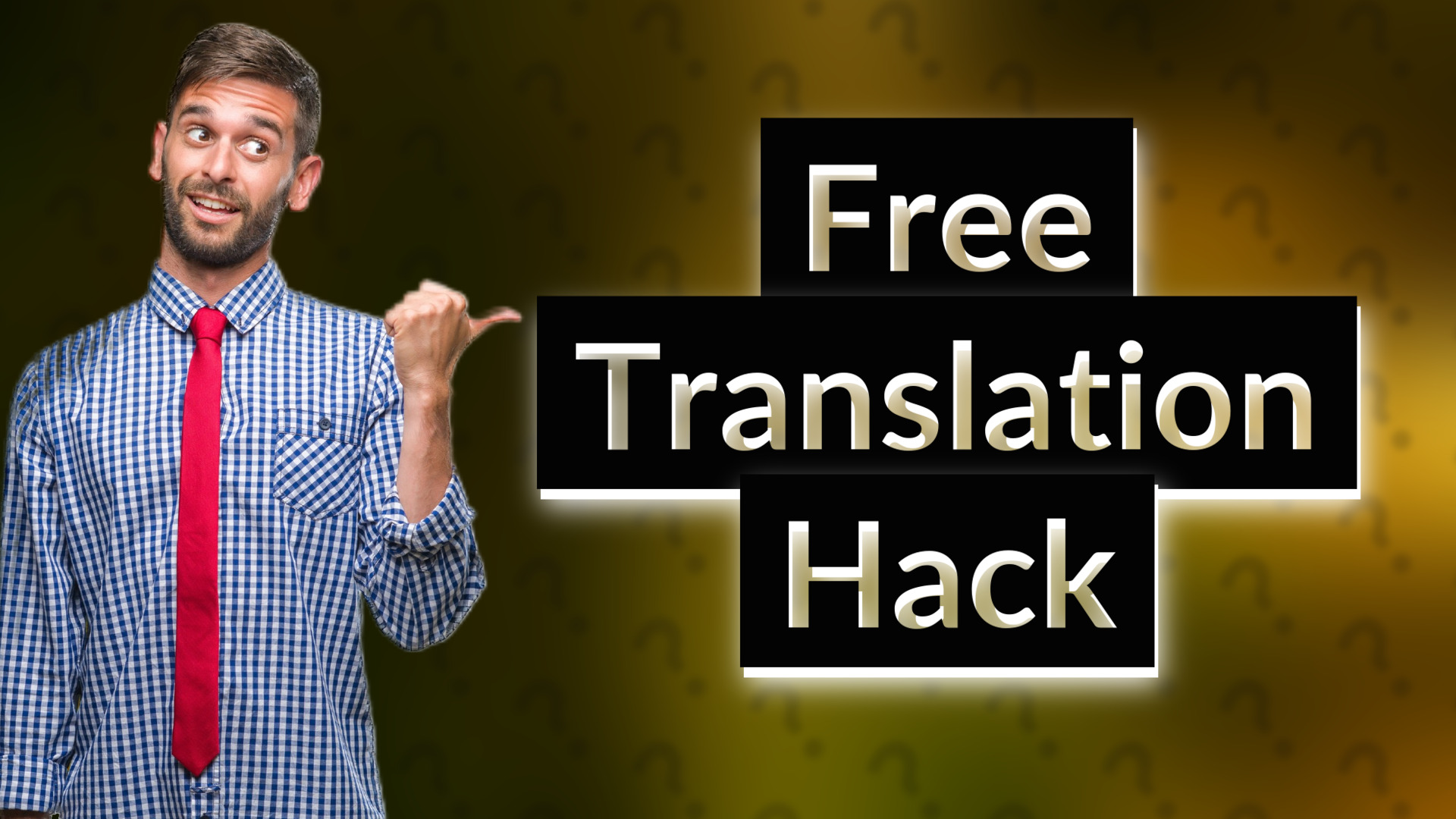 Free Translation Hack
